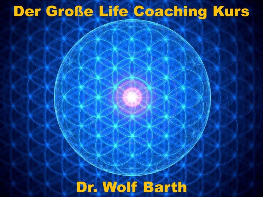 Der Große Life Coaching Kurs