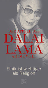 Ethik ist wichtiger als Religion (Dalai Lama)